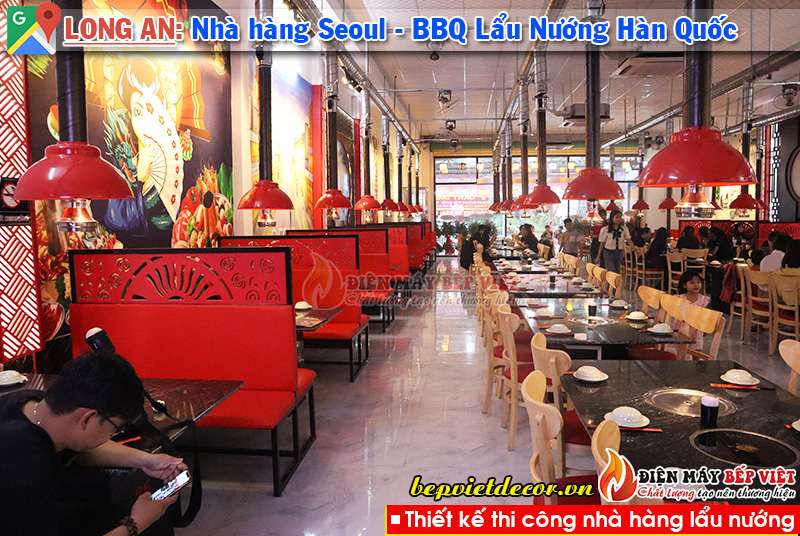 Long An - Thi Công Hệ Thống Seoul - BBQ Lẩu & Nướng Hàn Quốc