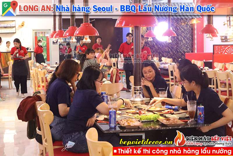 Long An - Thi Công Hệ Thống Seoul - BBQ Lẩu & Nướng Hàn Quốc