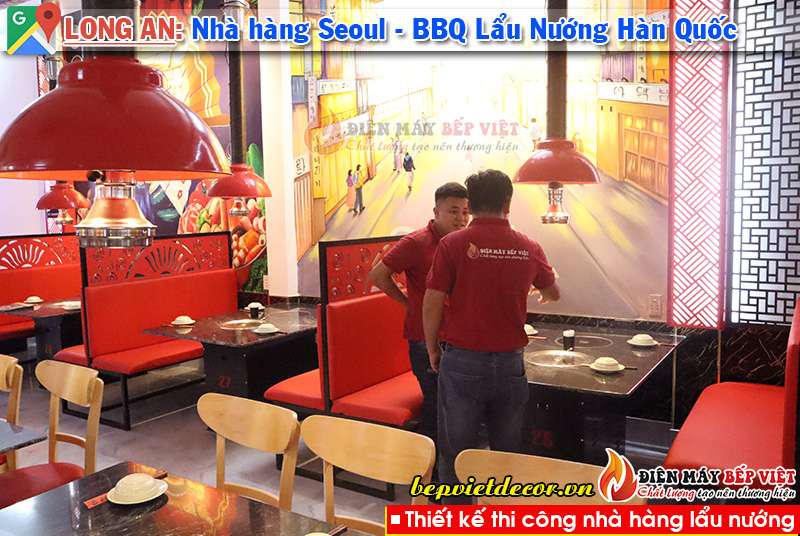 Long An - Thi Công Hệ Thống Seoul - BBQ Lẩu & Nướng Hàn Quốc