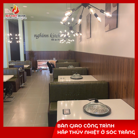Sóc Trăng - Setup Nhà Hàng Hấp Thủy Nhiệt Nghinn Kitchen
