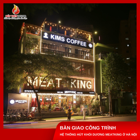 Hà Nội - Bàn Giao Dự Án Hút Khói Dương Nhà Hàng Meat King